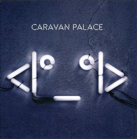 Caravan Palace ROBOT - Vinyl-Music History