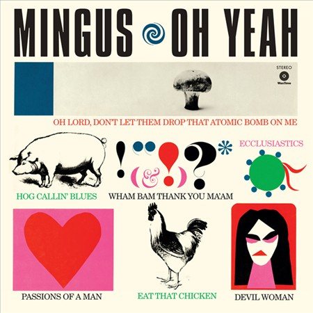 Charles Mingus Oh Yeah + 1 Bonus Track - Vinyl-Music History
