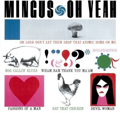 Charles Mingus Oh Yeah! - Vinyl-Music History