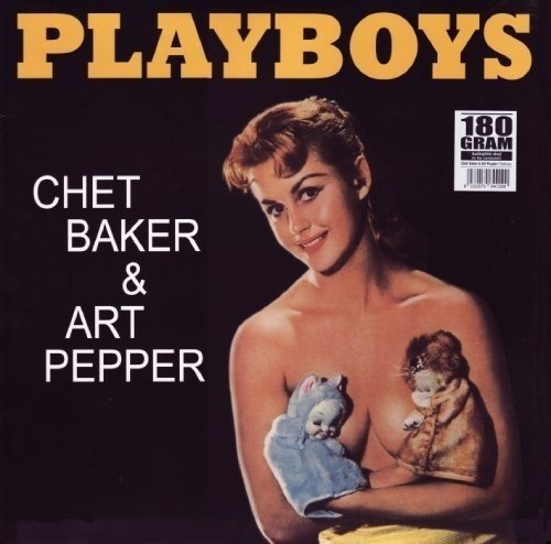 Chet Baker & Art Pepper Playboys - Vinyl-Music History