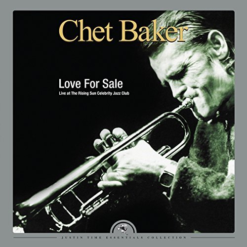 Chet Baker Love for Sale - Live at The Rising Sun Celebrity Club (2 LP, 180 Gram Vinyl) - Vinyl-Music History