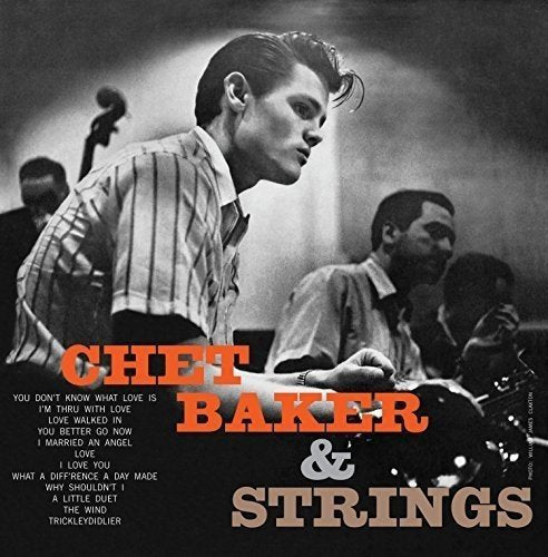 Chet Baker (trumpet/vocals/composer) With Strings - Vinyl-Music History