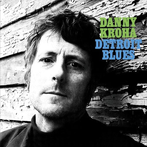 Danny Kroha Detroit Blues - Vinyl-Music History