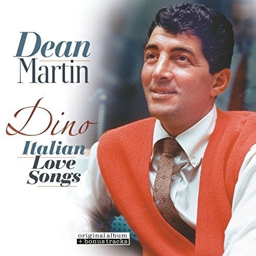 Dean Martin Dino! Italian Love Songs [1/20] - Vinyl-Music History