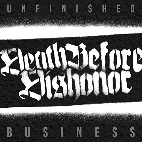 Death Before Dishonor Unfinished Business - Vinyl-Music History