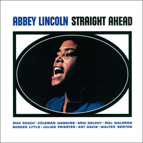 Abbey Lincoln - Straight Ahead |-Music History
