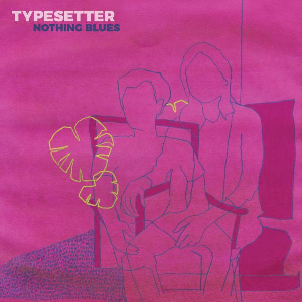 Typesetter - Nothing Blues (CD) |-Music History