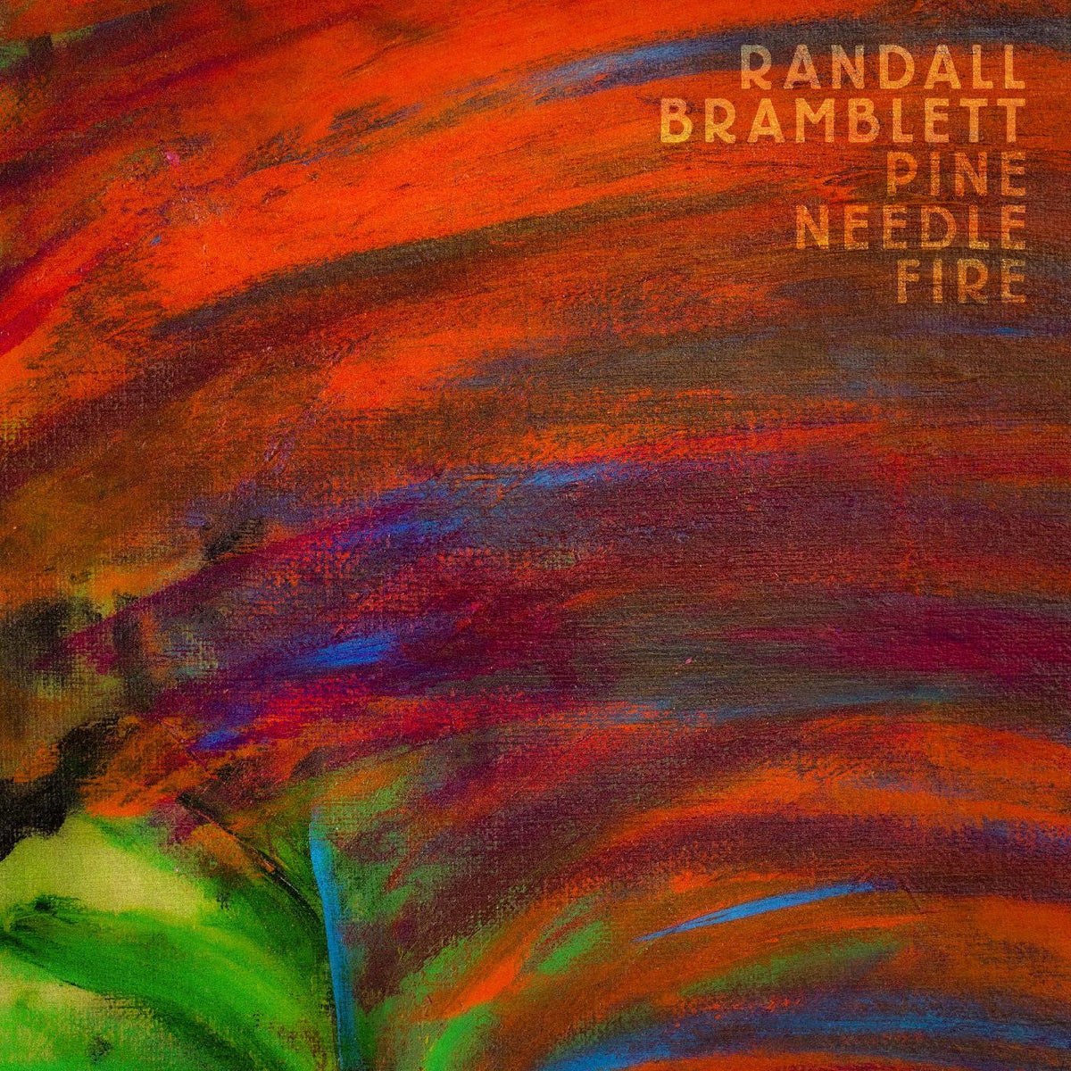 Bramblett, Randall - Pine Needle Fire (CD) |-Music History