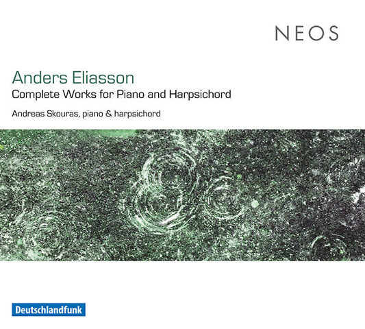 ANDERS ELIASSON - Complete Works for Piano and Harpsichord |-Music History