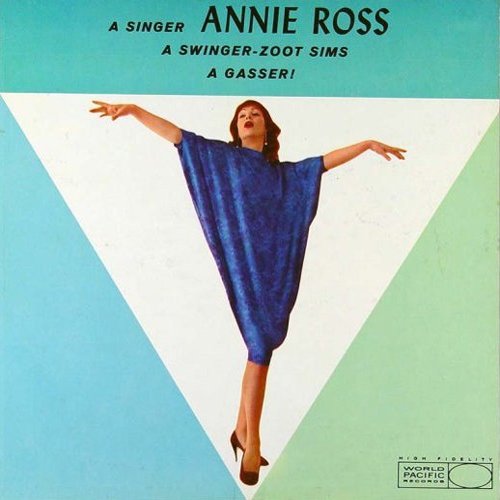 Annie Ross featuring Zoot Sims - A Gasser |-Music History
