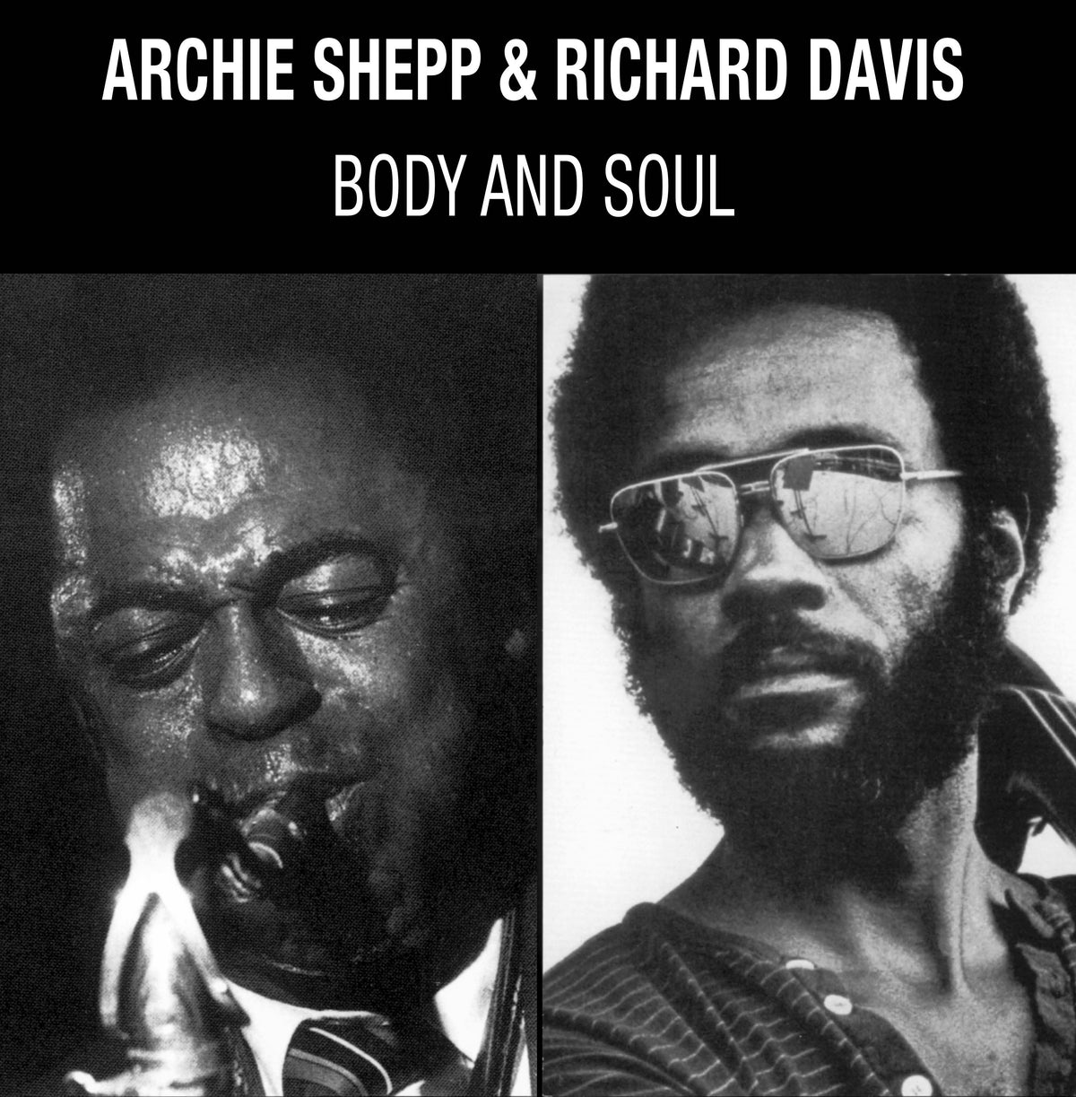 Archie Shepp and Richard Davis - (PRE-ORDER 12/19/2025) Body & Soul (VINYL) |-Music History