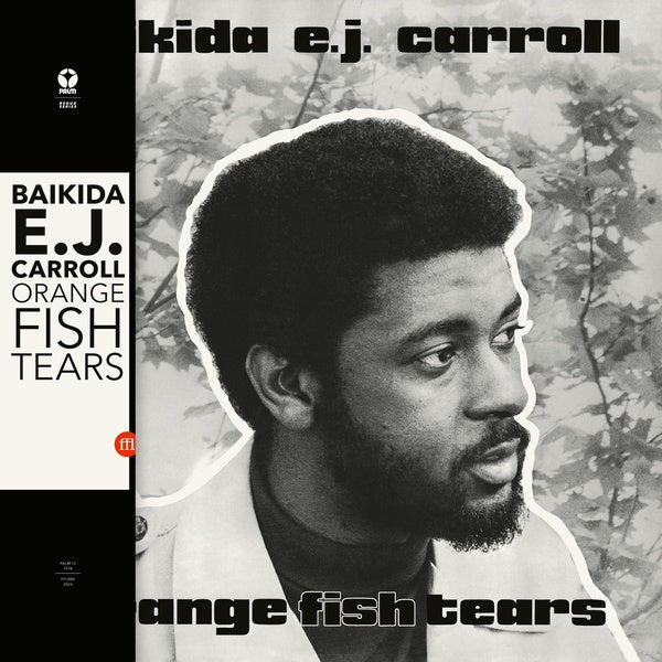 BAIKIDA CARROLL - Orange Fish Tears |-Music History