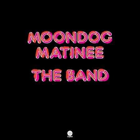 The Band - Moondog Matinee (Vinyl) |-Music History