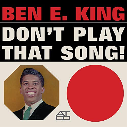 Ben E. King Don't Play That Song (Mono) - Vinyl-Music History