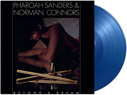 Pharoah Sanders / Norman Connors - Beyond A Dream (Live At Montreux Jazz Festival) (180G) [Blue Vinyl] |-Music History
