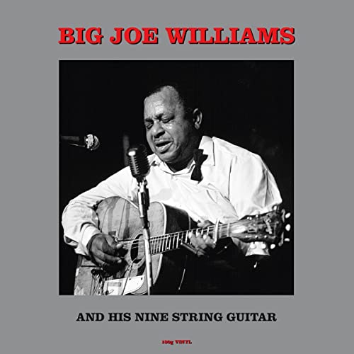 BIG JOE WILLIAMS And His Nine String Guitar - Vinyl-Music History