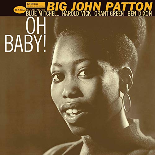 Big John Patton Oh Baby! (Blue Note Classic Vinyl Series) [LP] - Vinyl-Music History