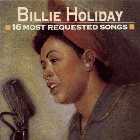 Billie Holiday - 16 MOST REQUESTED |-Music History