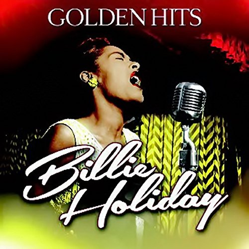Billie Holiday - GOLDEN HITS |-Music History