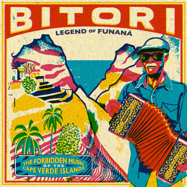 Bitori - Legend Of Funaná - The Forbidden Music Of The Cape Verde Islands | Mint (M) Mint (M)-Music History