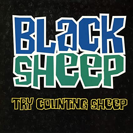 Black Sheep - Try Counting Sheep (VINYL 7" Mr Bongo MRB7171) |-Music History