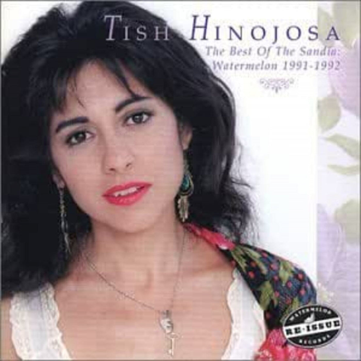 Hinojosa, Tish - The Best Of The Sandia: Watermelon 1991-1992 (CD) | Mint (M) Mint (M)-Music History