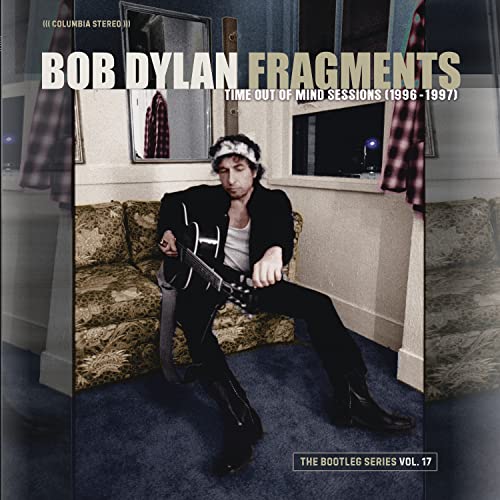 Bob Dylan Fragments: Time Out of Mind Sessions (1996-1997): The Bootleg Volume 17 (Boxed Set, Bonus Tracks, Remixes) (4 Lp's) - Vinyl-Music History