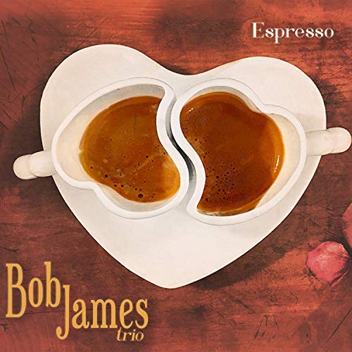 Bob James - Espresso |-Music History