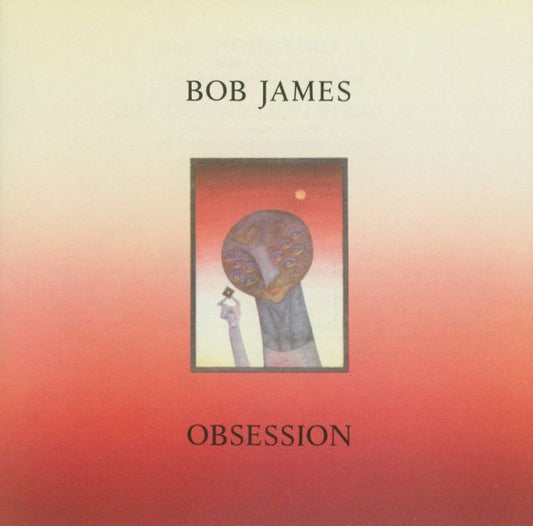 Bob James - OBSESSION |-Music History
