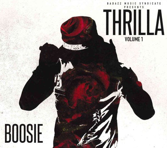 Boosie Badazz - THRILLA VOL. 1 |-Music History