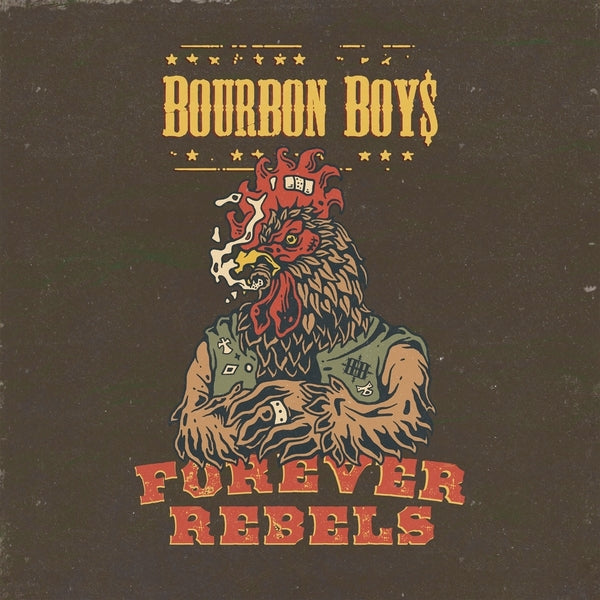 BOURBON BOYS - Forever Rebels (CD) | Mint (M) Mint (M)-Music History