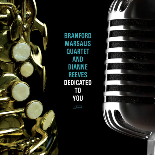Branford Marsalis Quartet And Dianne Reeves - Dedicated To You |-Music History