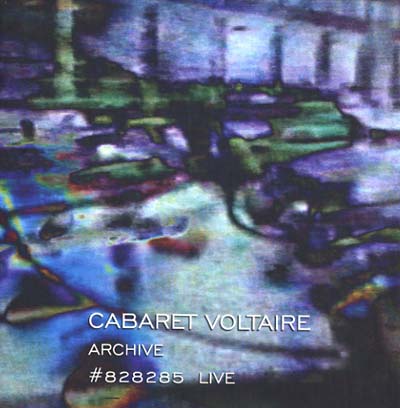 Cabaret Voltaire - Archive #828285 Live (CD) | Mint (M) Mint (M)-Music History