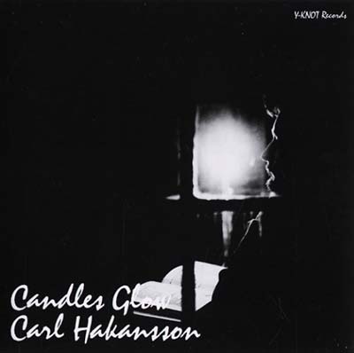CARL HAKANSSON - Candles Glow | Mint (M) Mint (M)-Music History