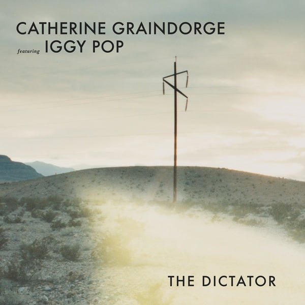 CATHERINE GRAINDORGE FEATURING IGGY POP - The Dictator | Mint (M) Mint (M)-Music History