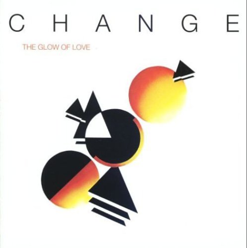 Change - Glow of Love |-Music History