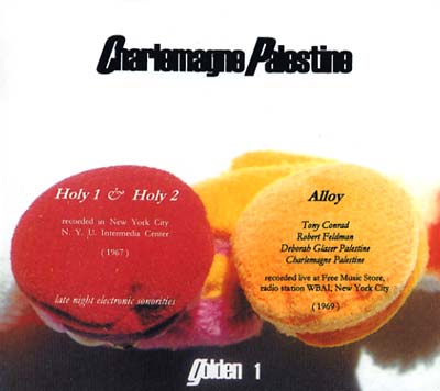 Charlemagne Palestine - Alloy (Golden 1) |-Music History