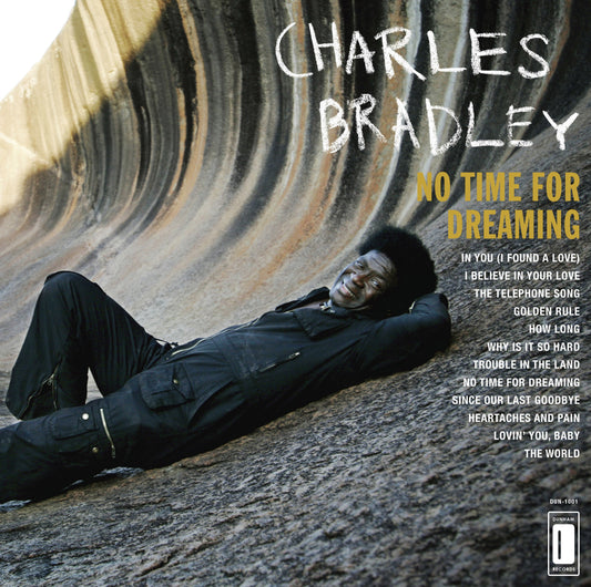 Charles Bradley - NO TIME FOR DREAMING (CD) | Mint (M) Mint (M)-Music History