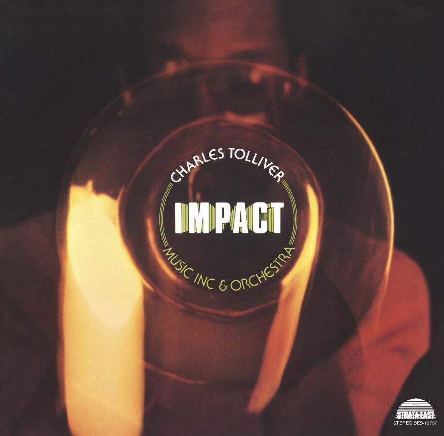Charles Tolliver/Music Inc & Orchestra - Impact |-Music History