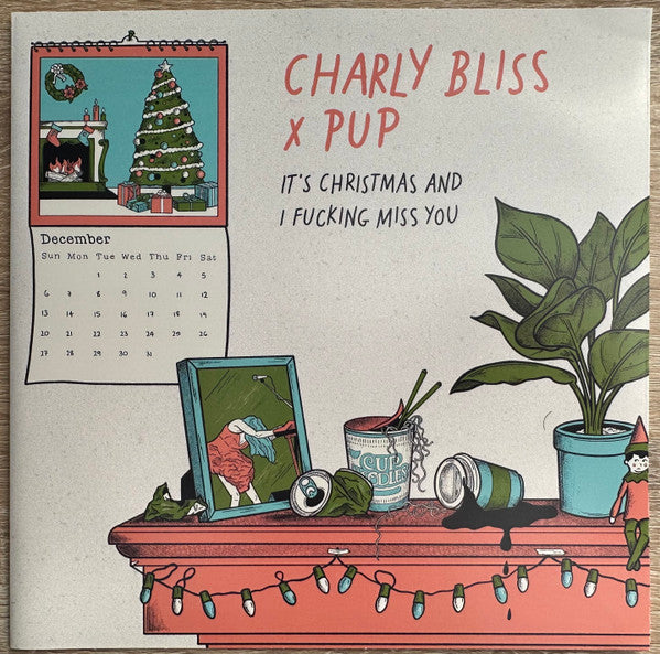 Charly Bliss X Pup (3) - It's Christmas And I Fucking Miss You | Mint (M) Mint (M)-Music History