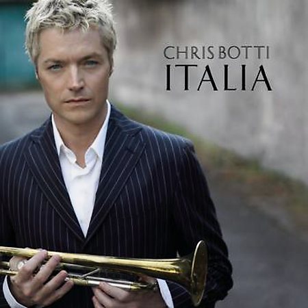 Chris Botti - ITALIA |-Music History