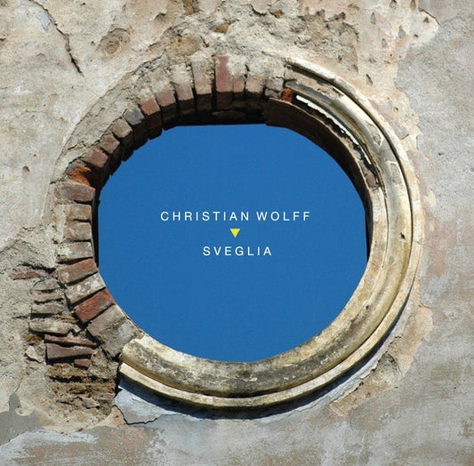 CHRISTIAN WOLFF - Sveglia |-Music History