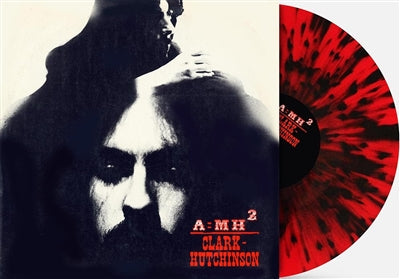 Clark-Hutchinson - A = MH2 (Indie Exclusive Red with Black Splatter Vinyl) | Mint (M) Mint (M)-Music History