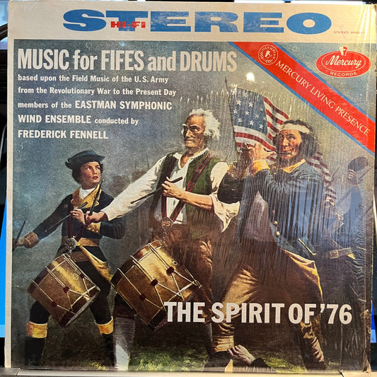 Members Of The Eastman Symphonic Wind Ensemble Con - The Spirit Of '76 (Music For Fifes And Drums) | Excellent (EX) Near Mint (NM)-Music History