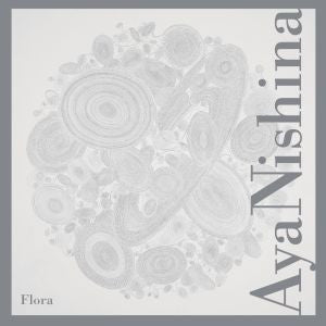 Nishina, Aya - Flora (CD) |-Music History
