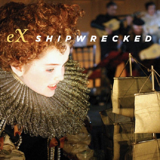 eX (Early Music Ensemble) - Shipwrecked (CD) |-Music History