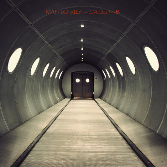 Dunkley, Matt - Cycles 7-16 (CD) |-Music History