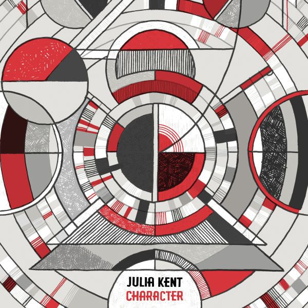 Kent, Julia - Character (CD) |-Music History