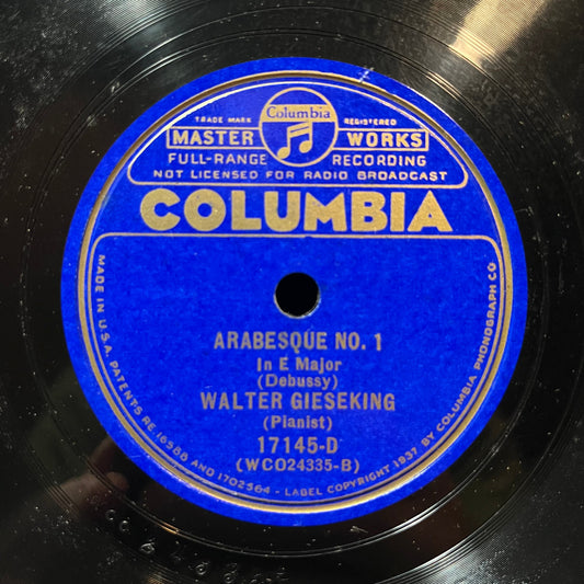 WALTER GIESEKING - ARABESQUE NO. 1 & 2 (78RPM 10") 17145 COLUMBIA | Excellent+ (EX+) Generic-Music History