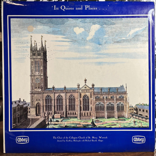 Choir of the Collegiate Church of St. Mary of Warw - 'In Quires And Places...' (VINYL) | Excellent+ (EX+) Near Mint- (NM-)-Music History